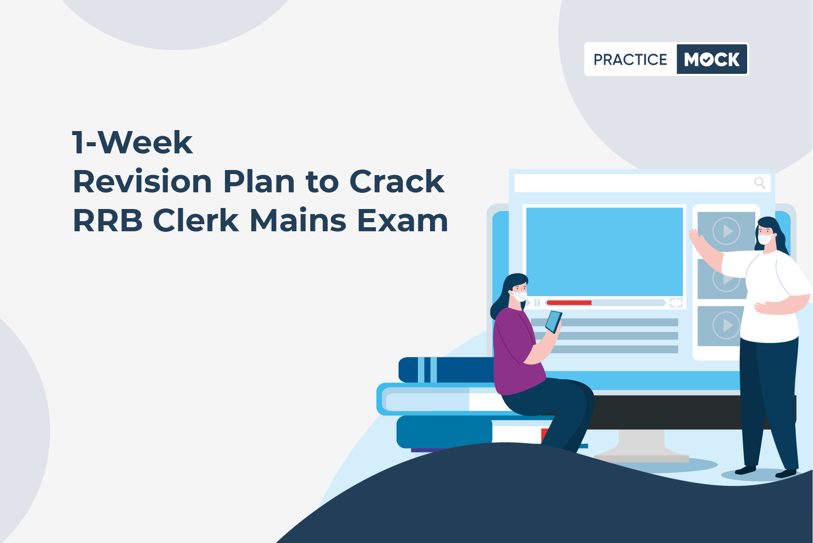 1-Week Revision Plan RRB Clerk Mains 2022 Exam
