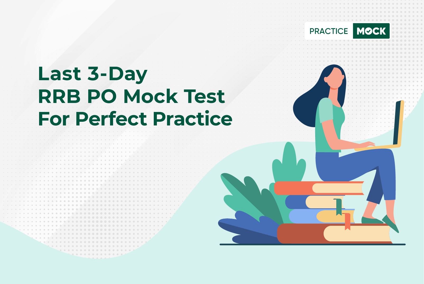 Last 3-Day RRB PO Mock Test for Perfect Practice