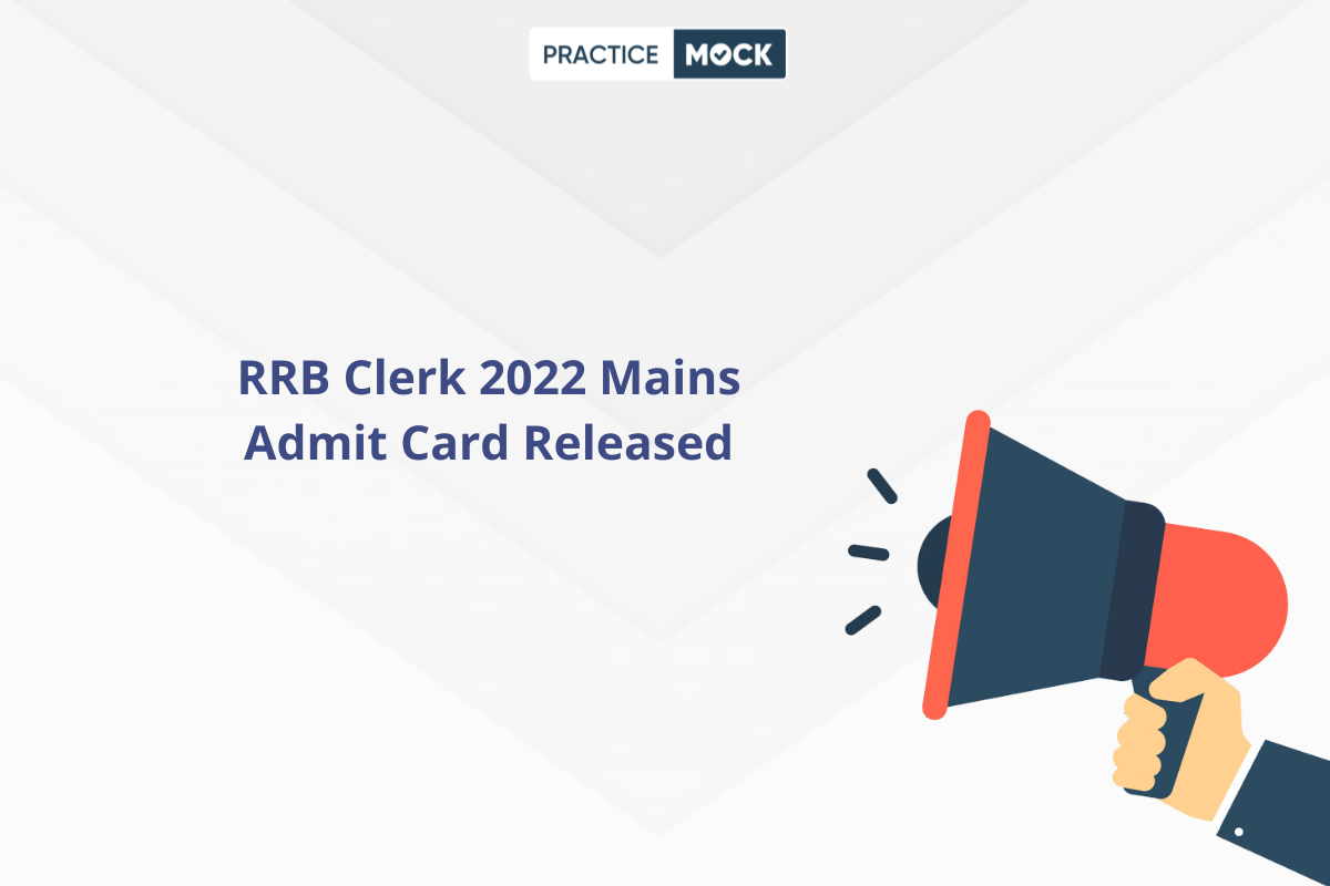 RRB Clerk 2022 Mains Admit Card Released