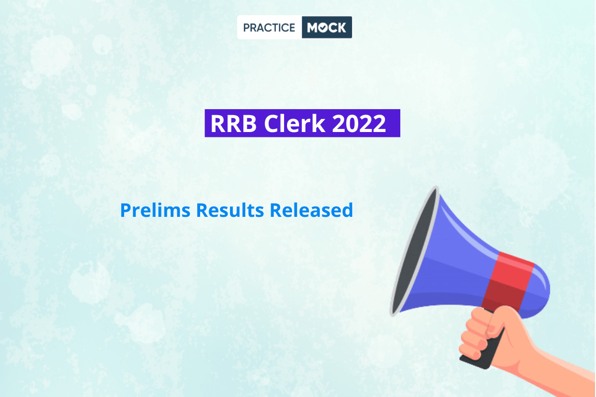 RRB Clerk 2022 Prelims Results Out