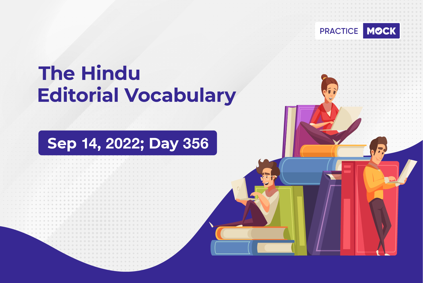 The Hindu Editorial Vocabulary– Sep 14, 2022; Day 356