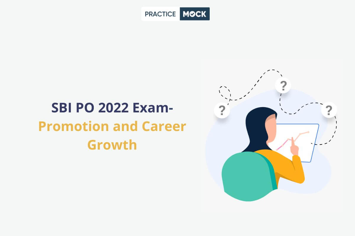 SBI PO 2022 Exam-SBI PO Promotion and Career Growth