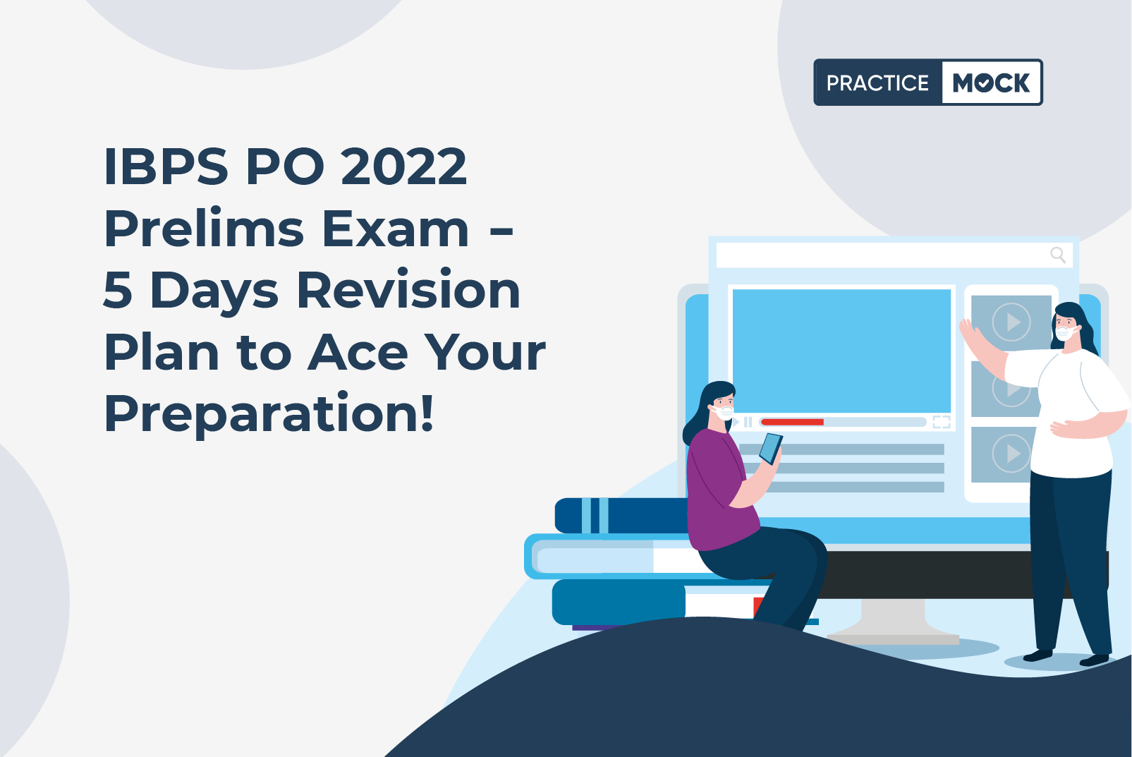 IBPS PO Revision Plan 2022- Last 5-Day Preparation Plan