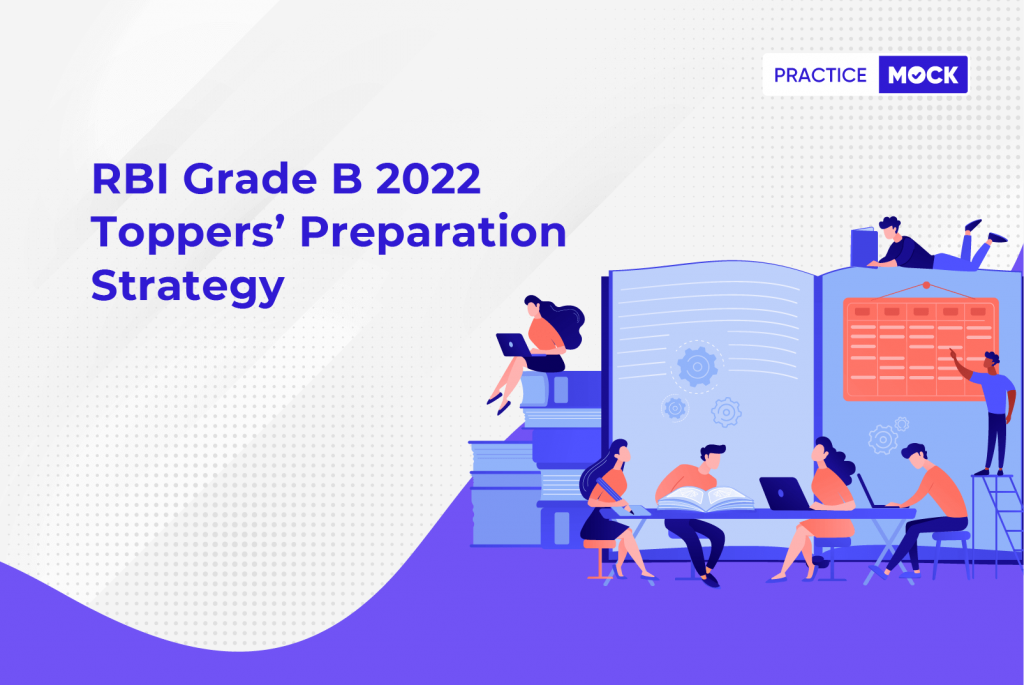 RBI Grade B 2022-Toppers’ Preparation Strategy
