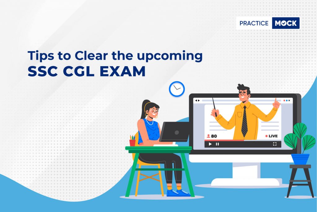 How to Crack SSC CGL 2022 Exam in First Attempt?