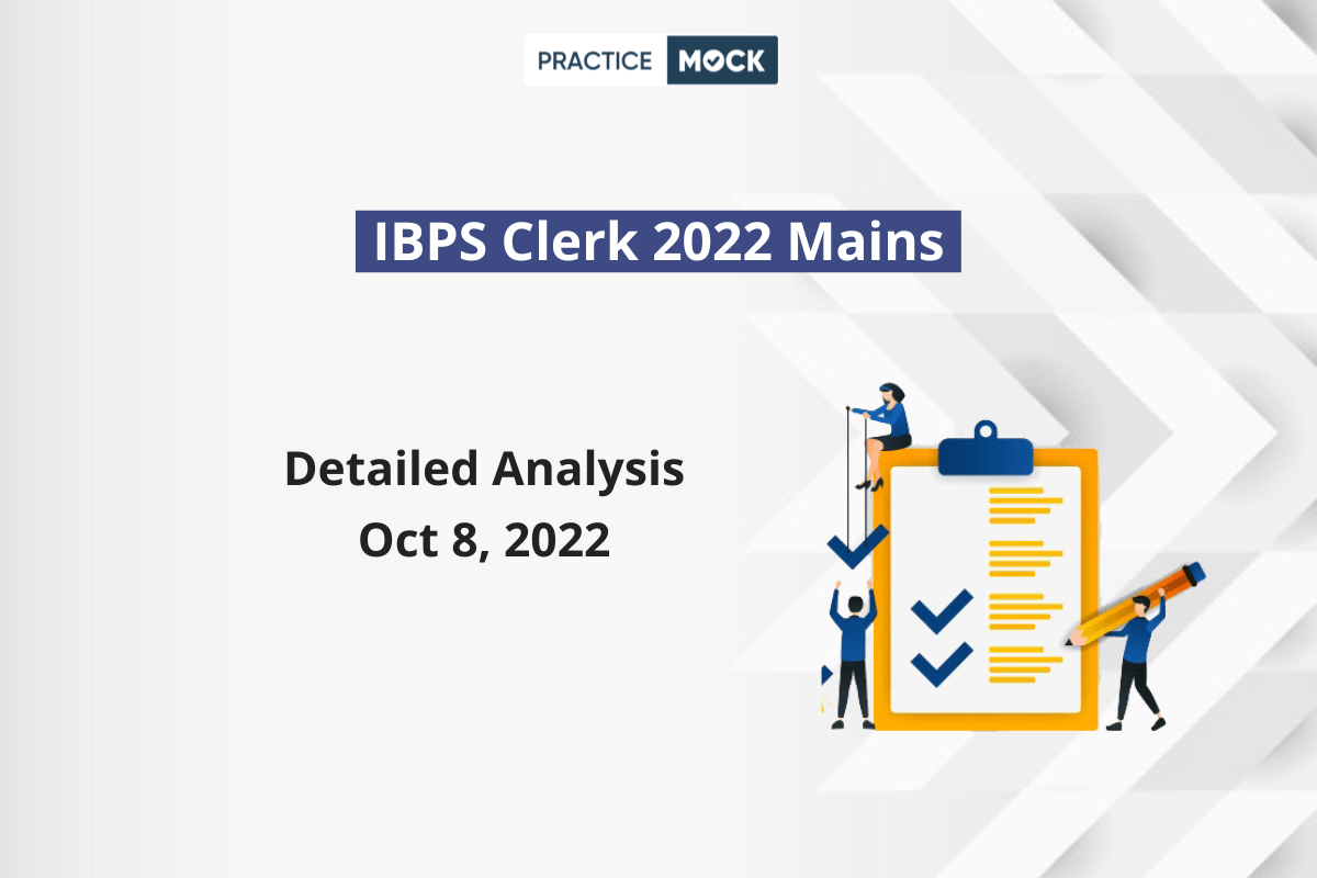 IBPS Clerk 2022 Mains Analysis- Oct 8- All Shifts