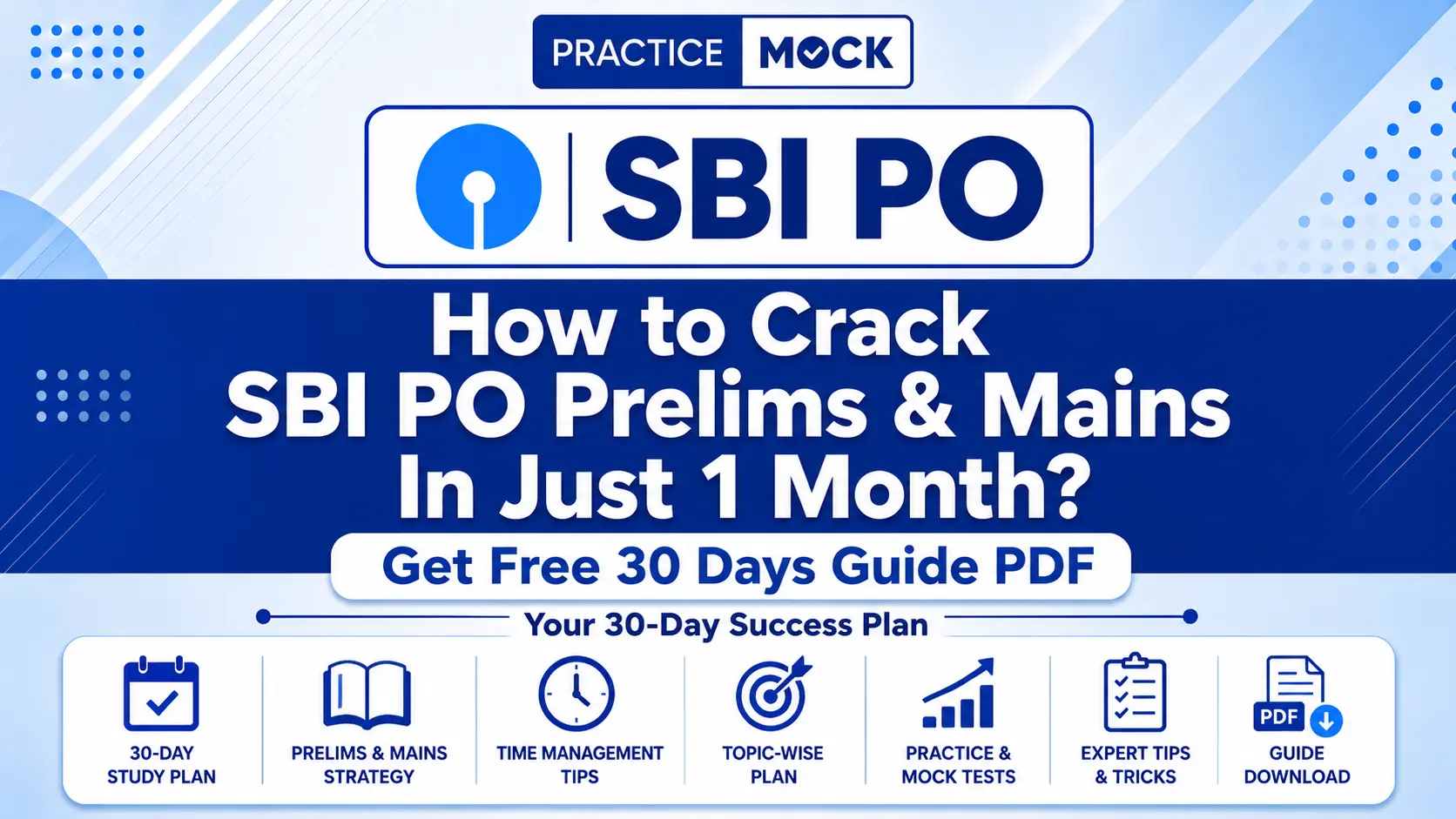 how to crack sbi po prelims and mains in one month