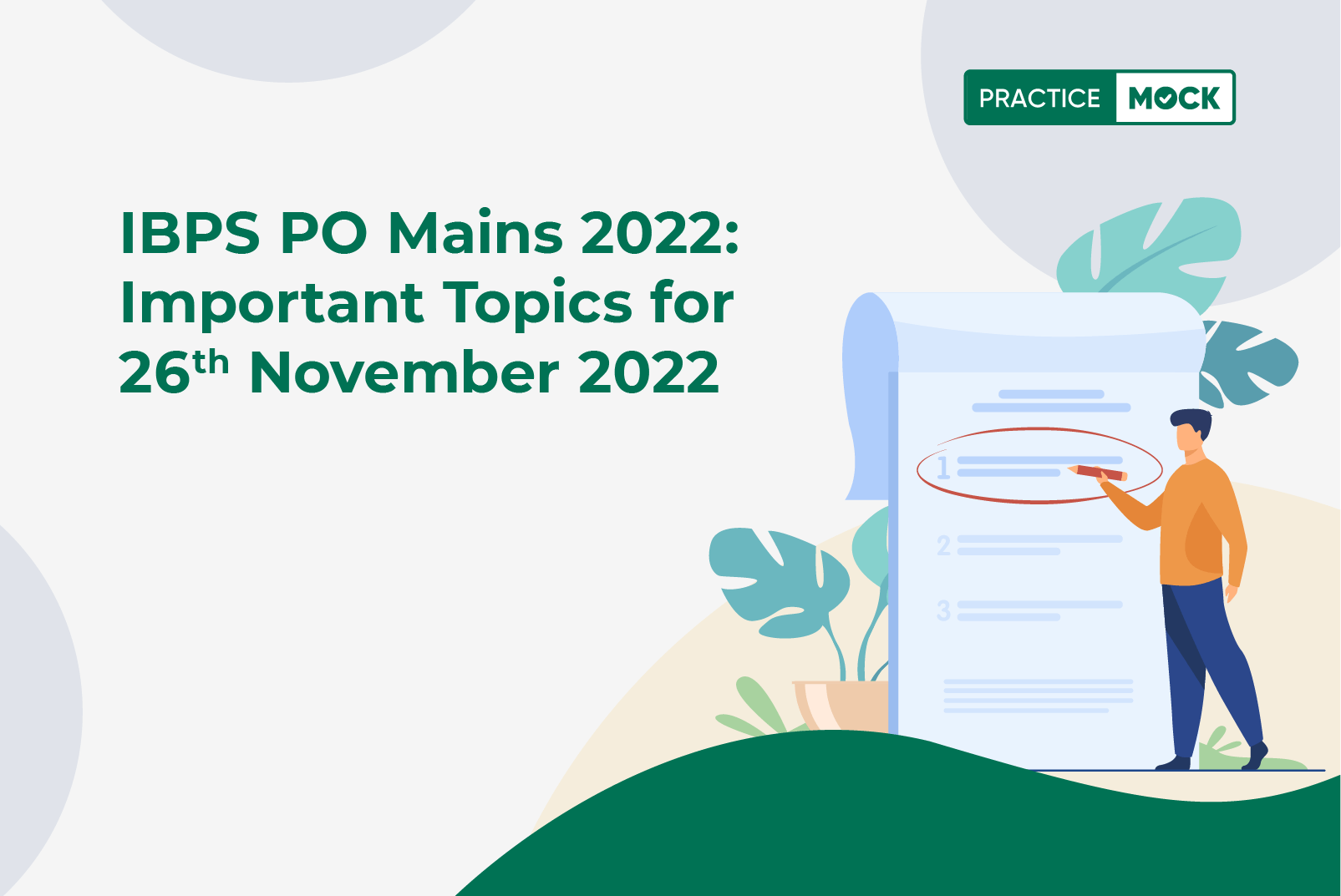 IBPS PO Main Exam 2022: Best Strategy with Important Topics