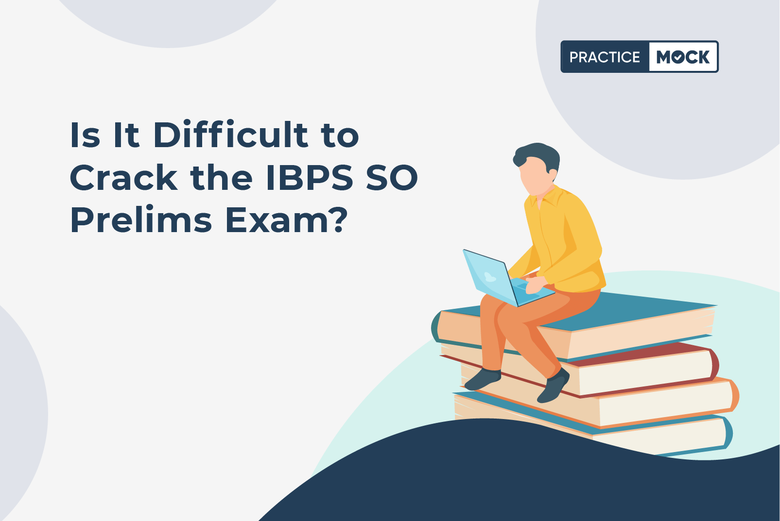 IBPS SO Prelims 2022 40 Days Study Plan PracticeMock