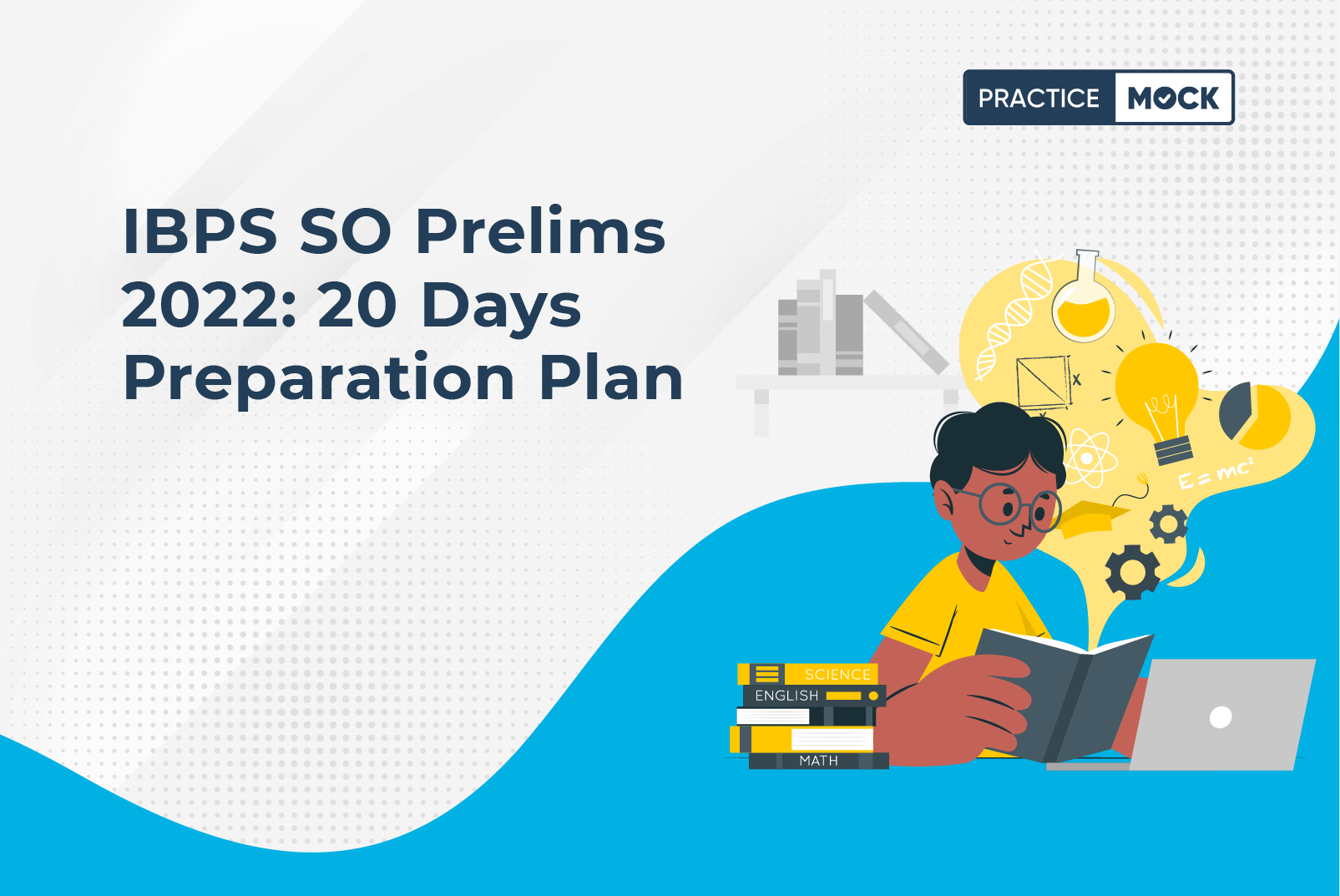 IBPS SO Prelims 2022-20 Days Study Plan