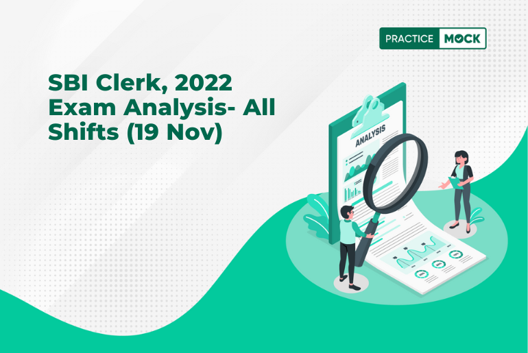 SBI Clerk Exam Analysis, 19th Nov, 2022