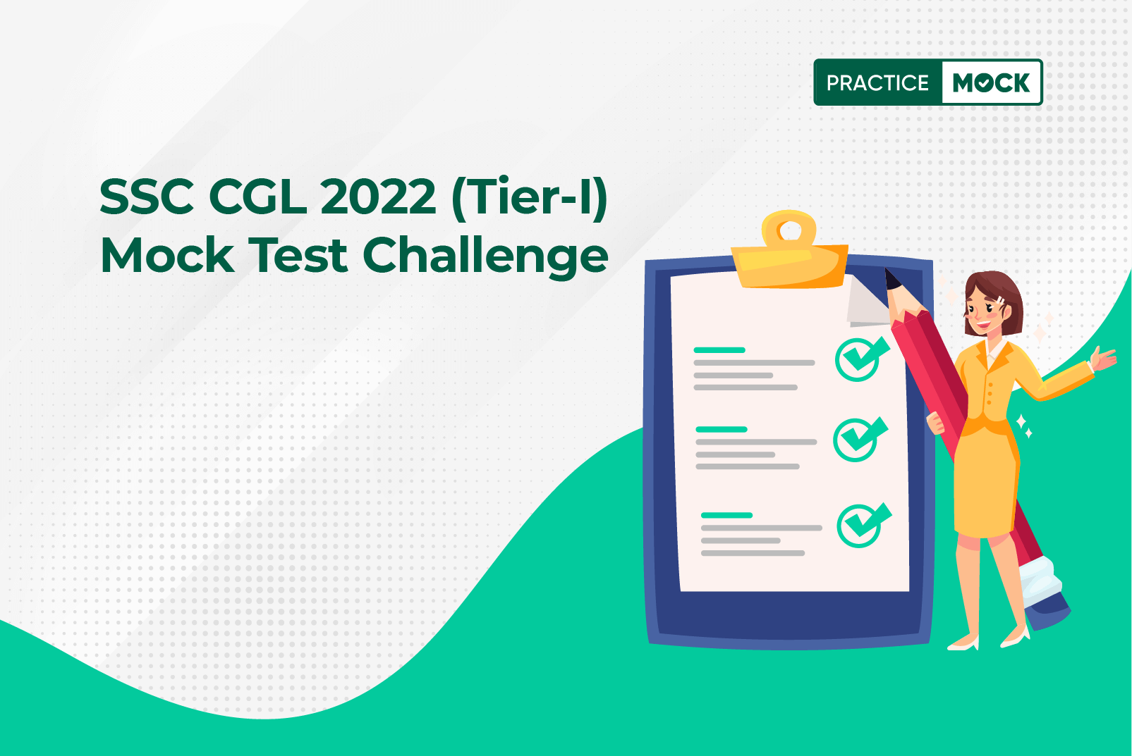 SSC CGL 2022 (Tier-I) Mock Test Challenge
