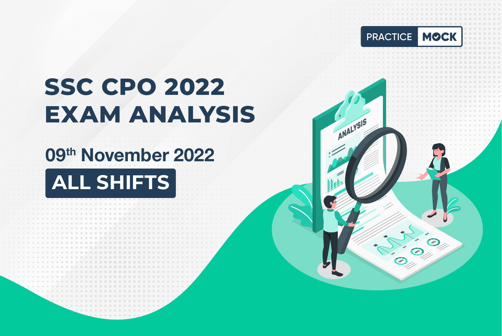 SSC CPO Exam Analysis – 9 November 2022 | All Shifts