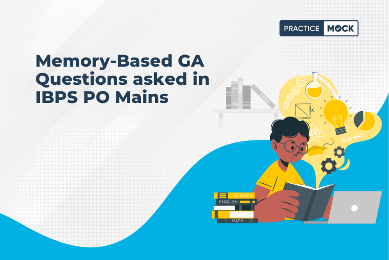 Memory-Based GA Questions asked in IBPS PO Mains