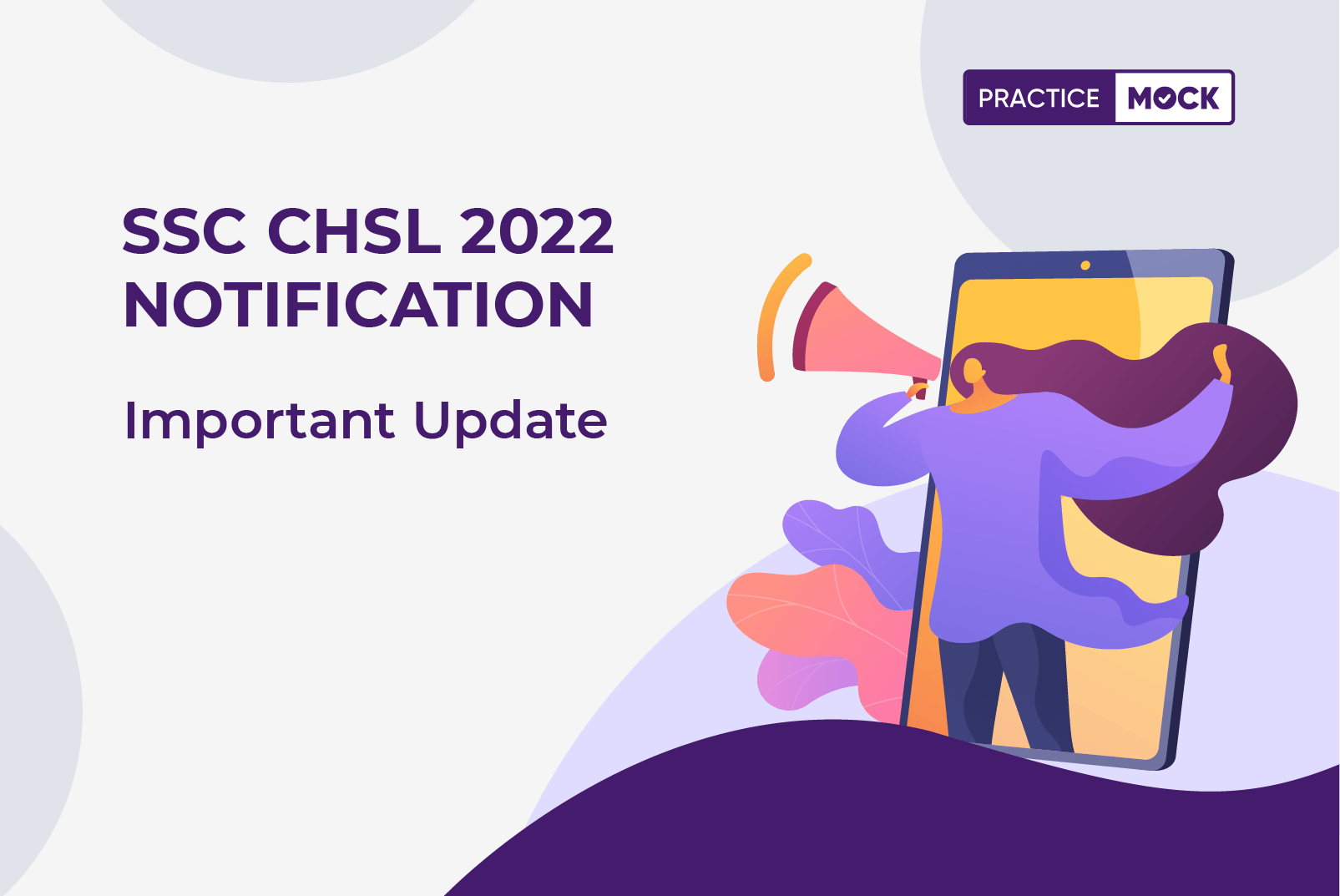 SSC CHSL 2022 Notification- Important Update