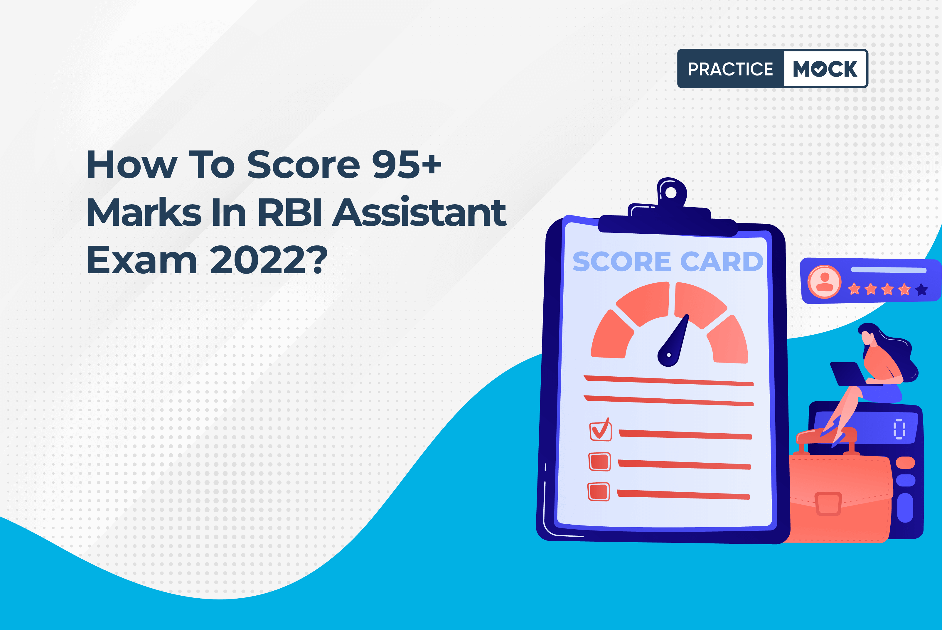 RBI Assistant Prelims & Mains 2023-Subject-wise Success Strategy
