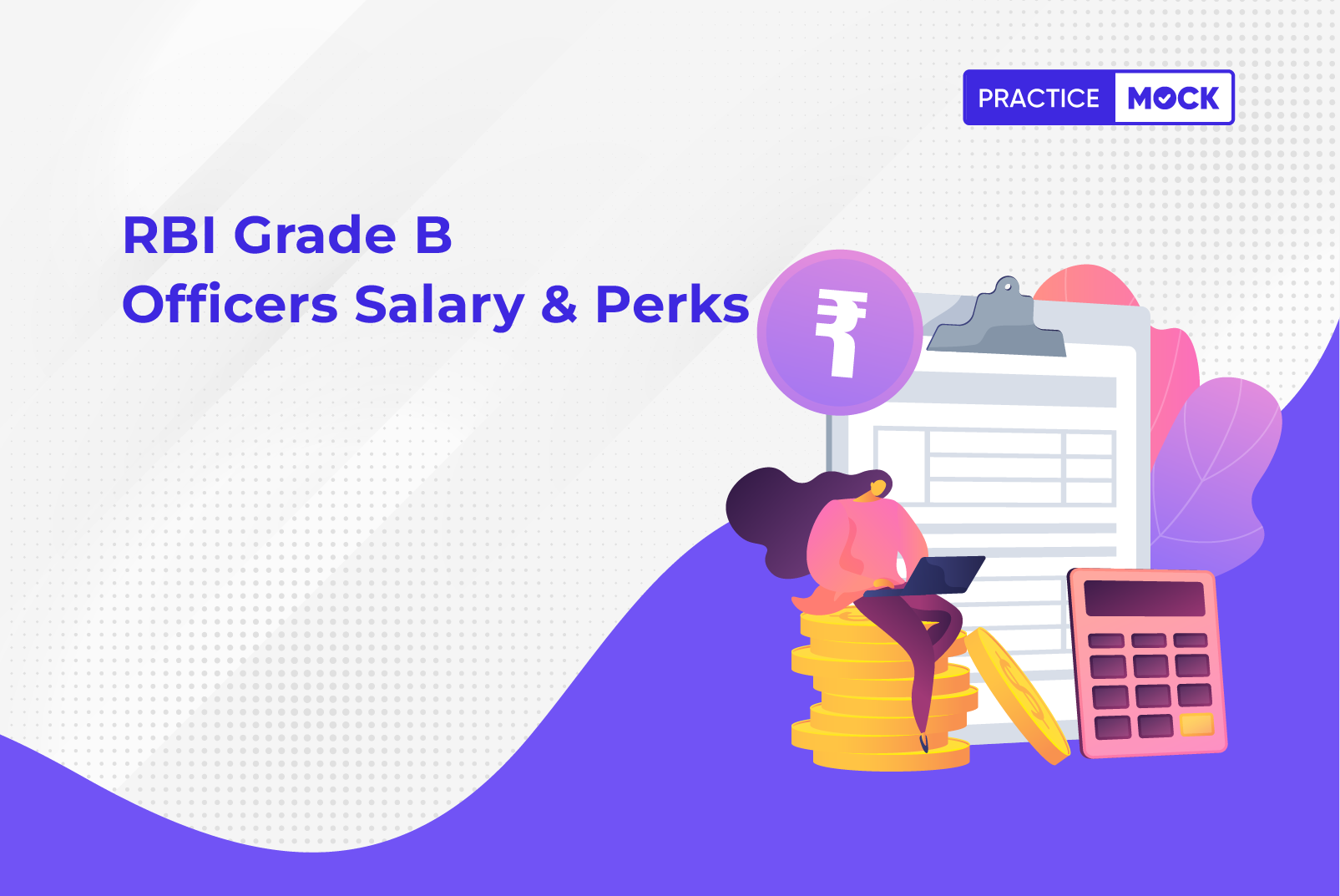 RBI Grade B Officers Salary & Perks