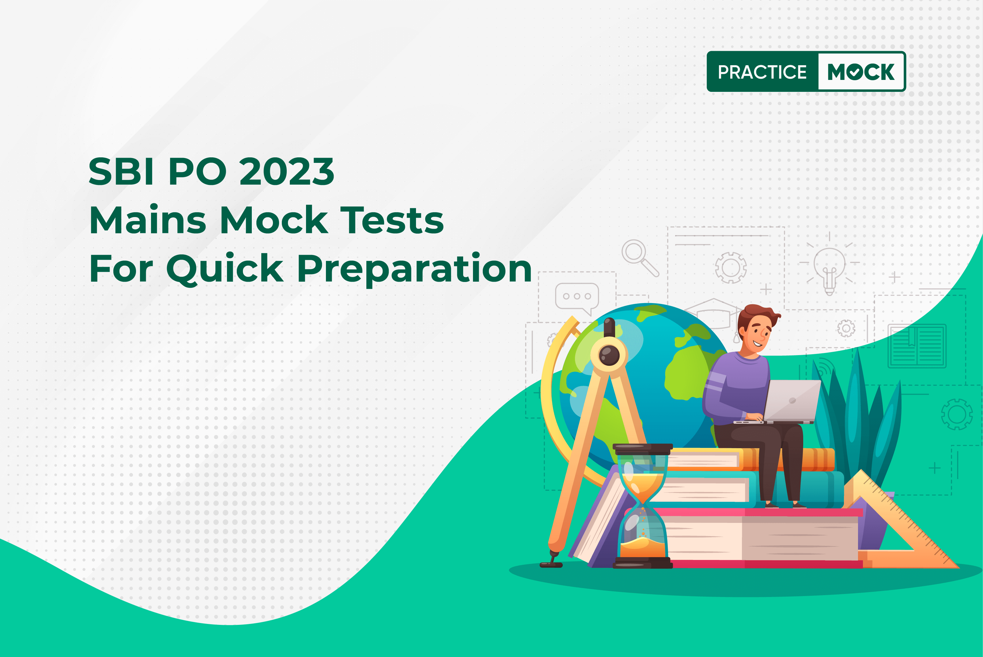 SBI PO 2023 Main Exam Syllabus-How to quickly Revise it?