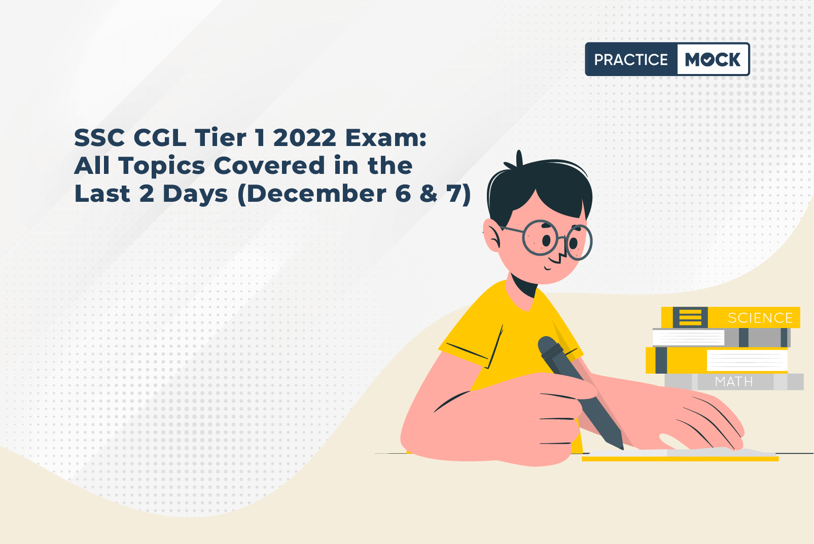SSC CGL Tier 1 2022 Exam All Topics Covered In The Last 2 Days