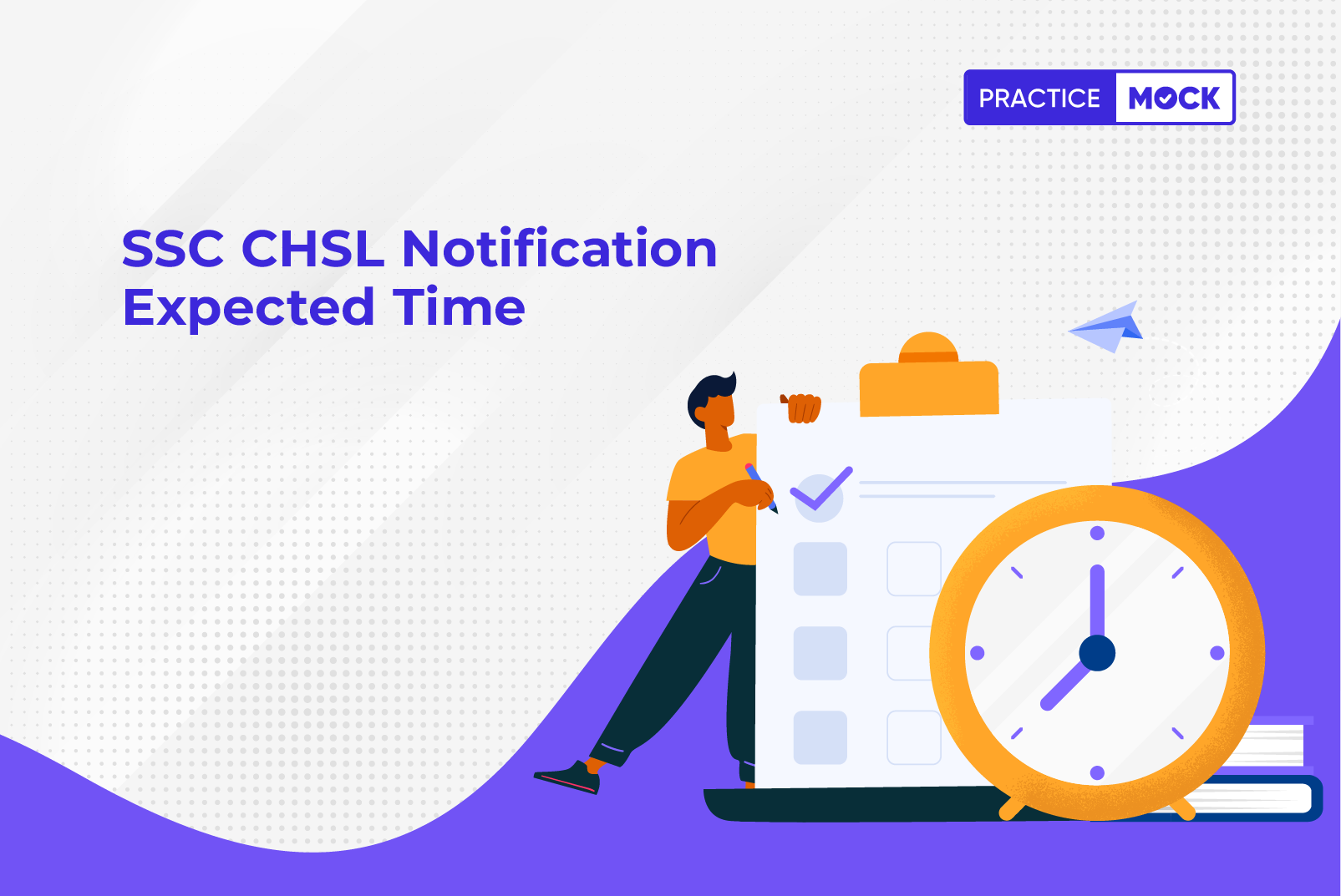 SSC CHSL Notification Expected Time PracticeMock