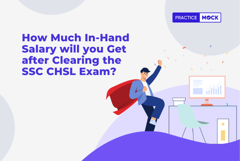 SSC CHSL Salary 2022: Check In Hand Salary After 7th Pay Commission & Career Growth