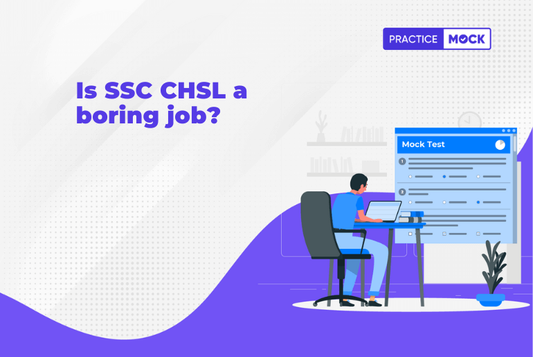 SSC CHSL 2022-23: Job Profile