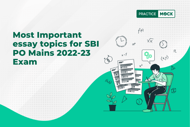 Most expected essay topics for SBI PO Mains 2022-23 Exam