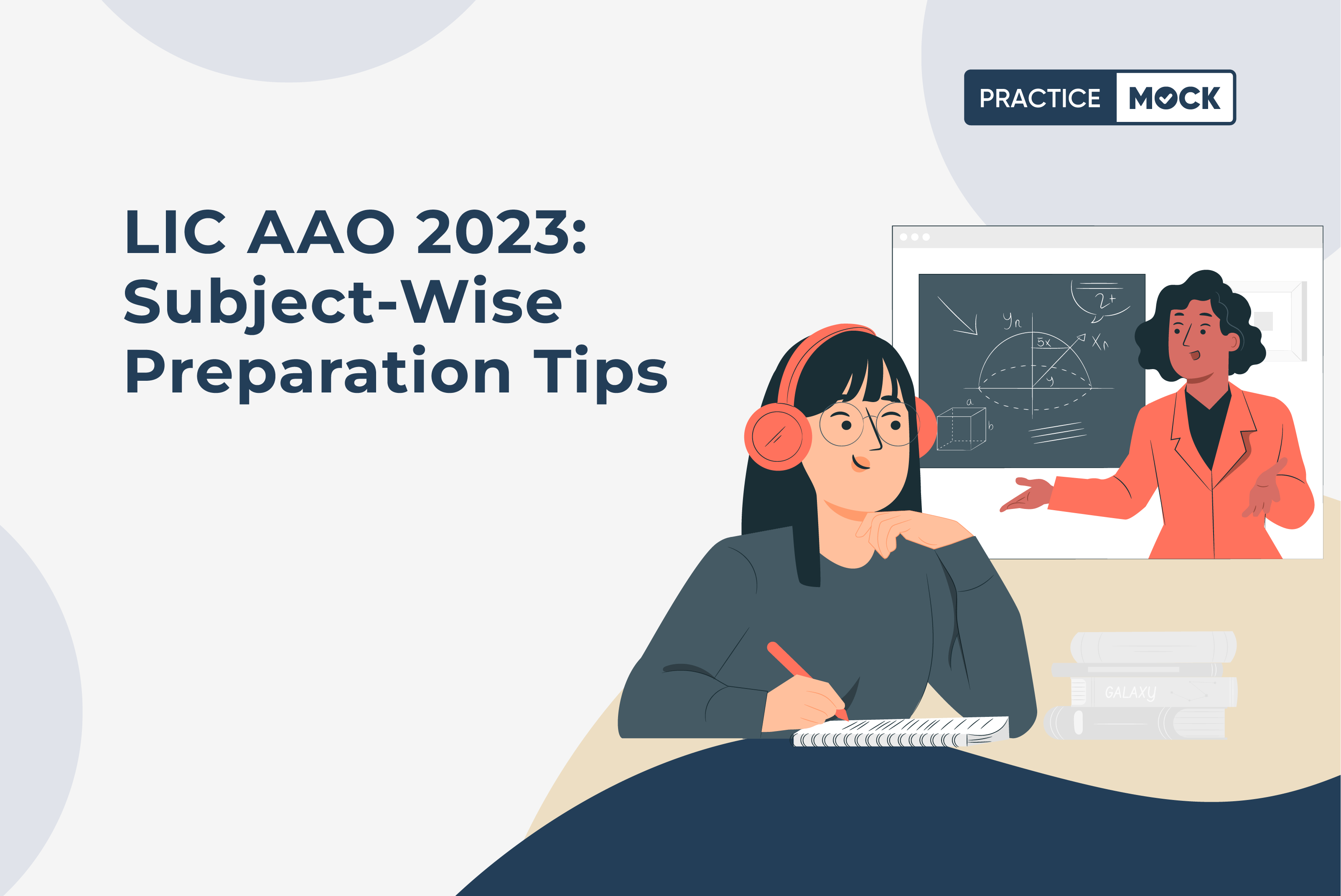 LIC AAO 2023-Subject-Wise Preparation Tips for Success