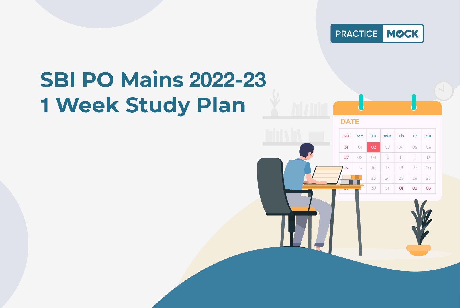 SBI PO Mains-Most Effective 6-Day Study Plan for Best Results