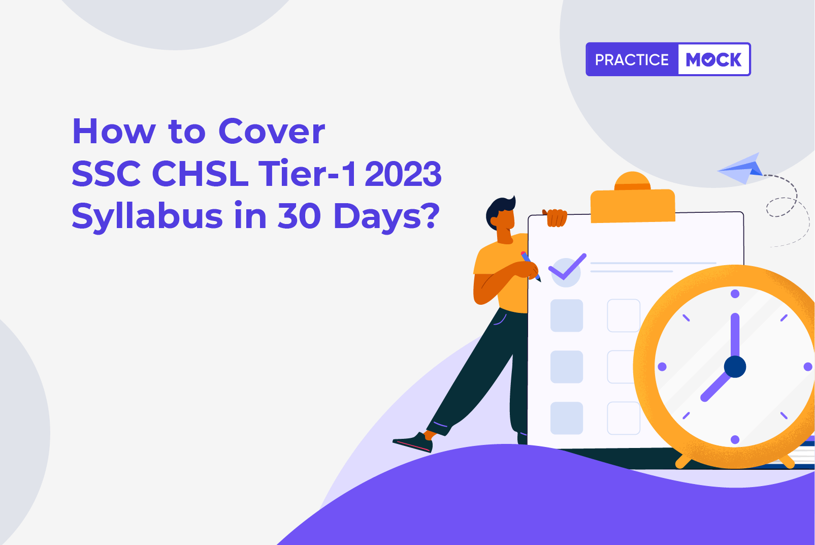 How To Cover SSC CHSL Tier 1 2023 Syllabus In 30 Days PracticeMock