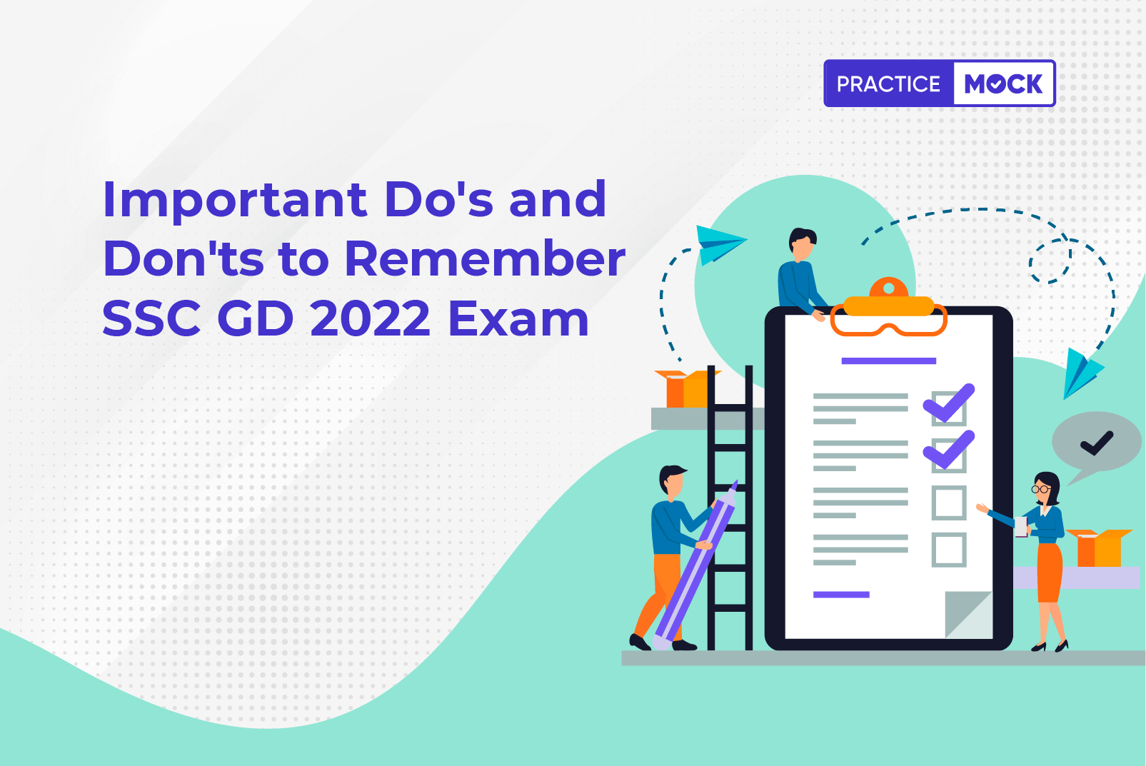 Dos and Don’ts for SSC GD 2022 Exam