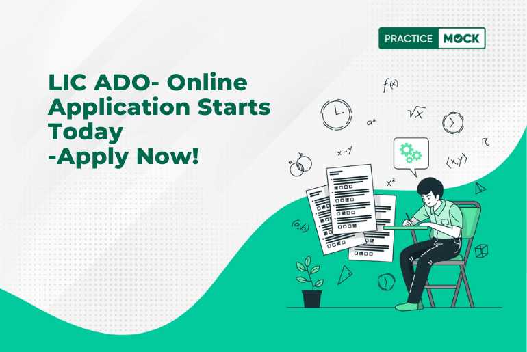 LIC ADO- Online Application Starts Today- Apply Now!