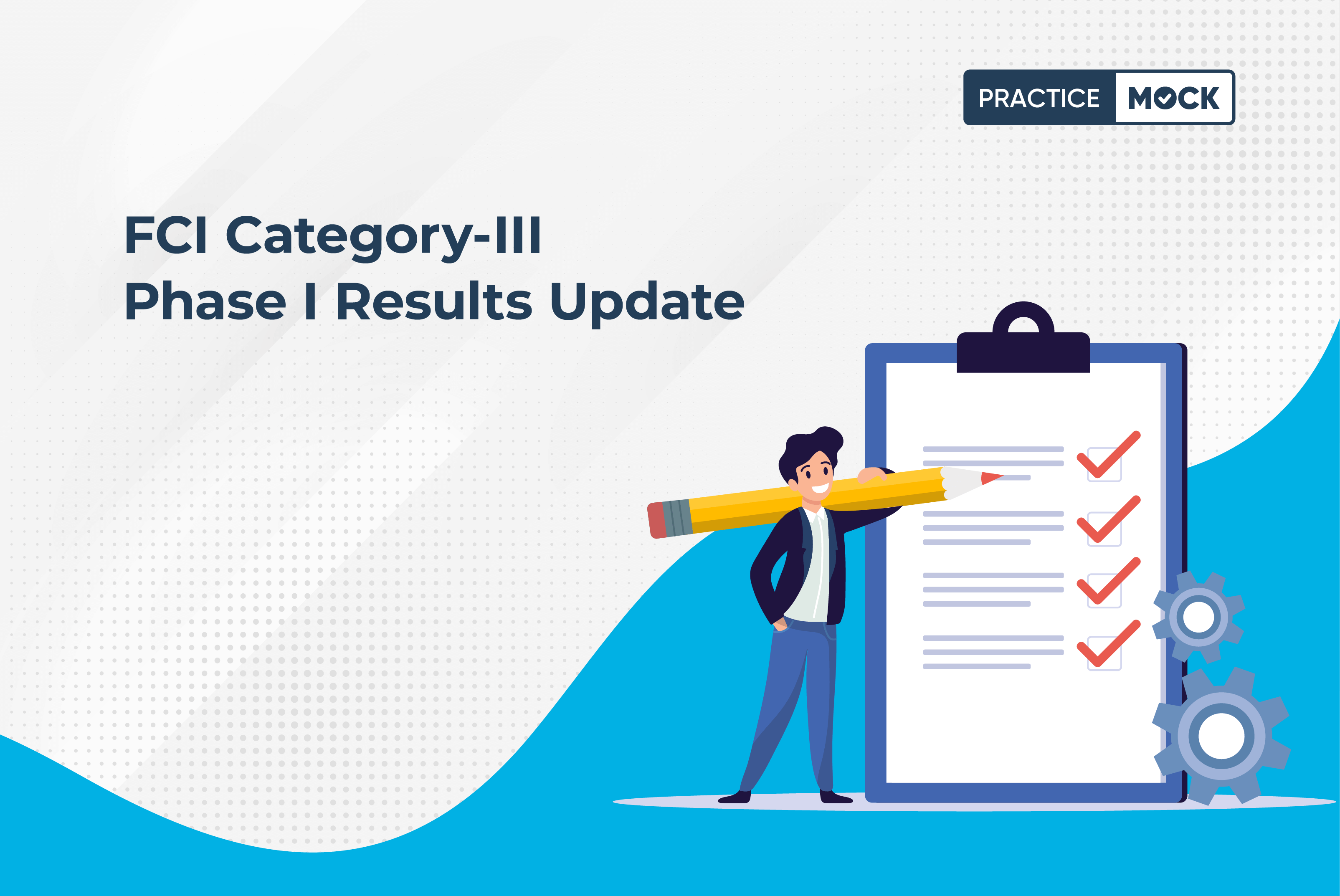 FCI Category-III Phase I Results Update