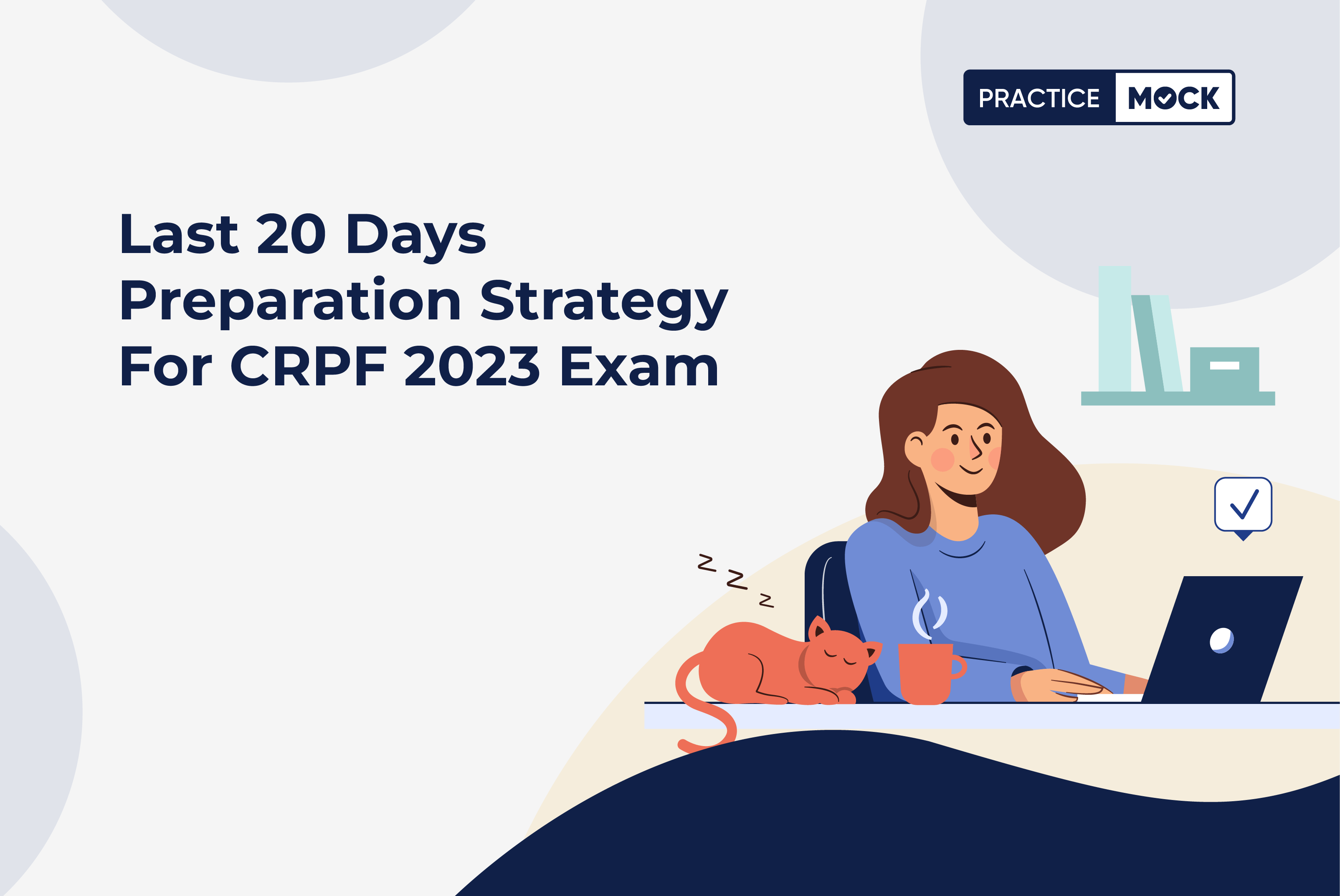 Last 20 Days Preparation Strategy for CRPF ASI/HCM 2023 Exam