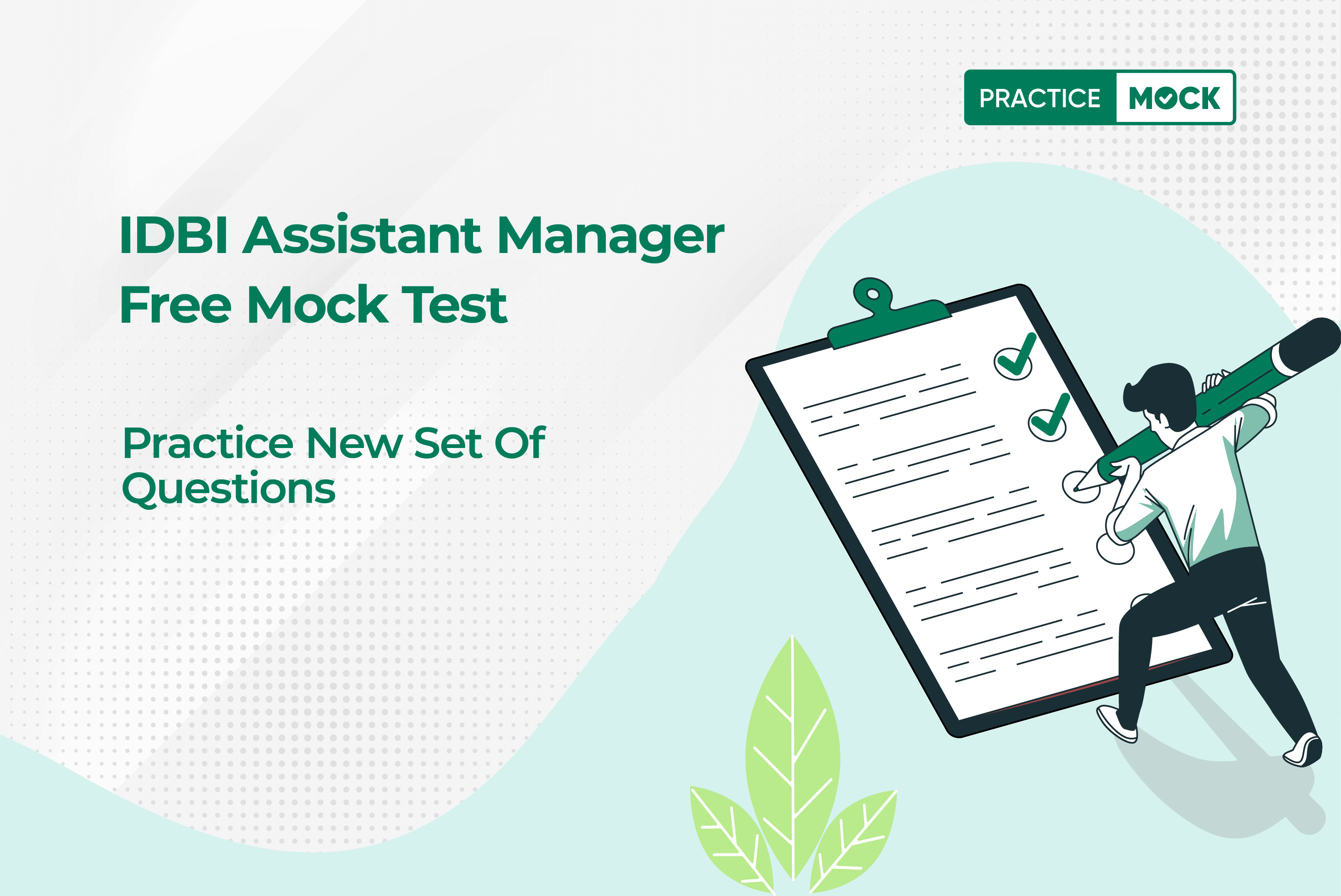 IDBI Assistant Manager New Pattern Questions