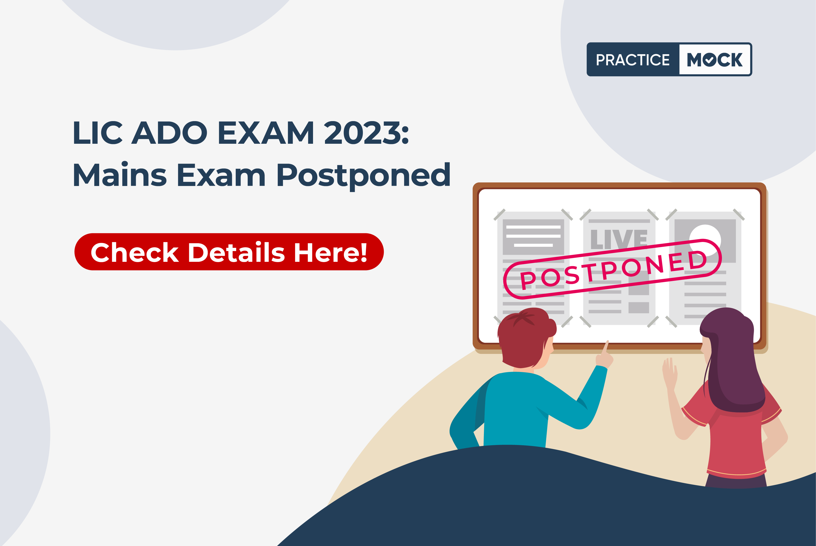 LIC ADO Recruitment 2023: Mains Exam Date Changed, Check All Details!