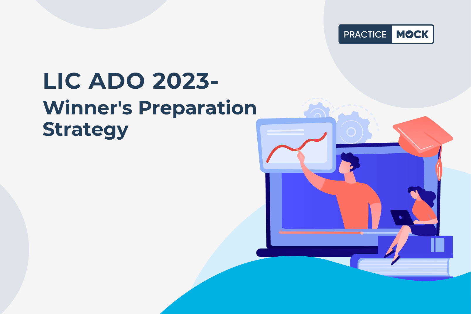 LIC ADO 2023-Winner's Preparation Strategy