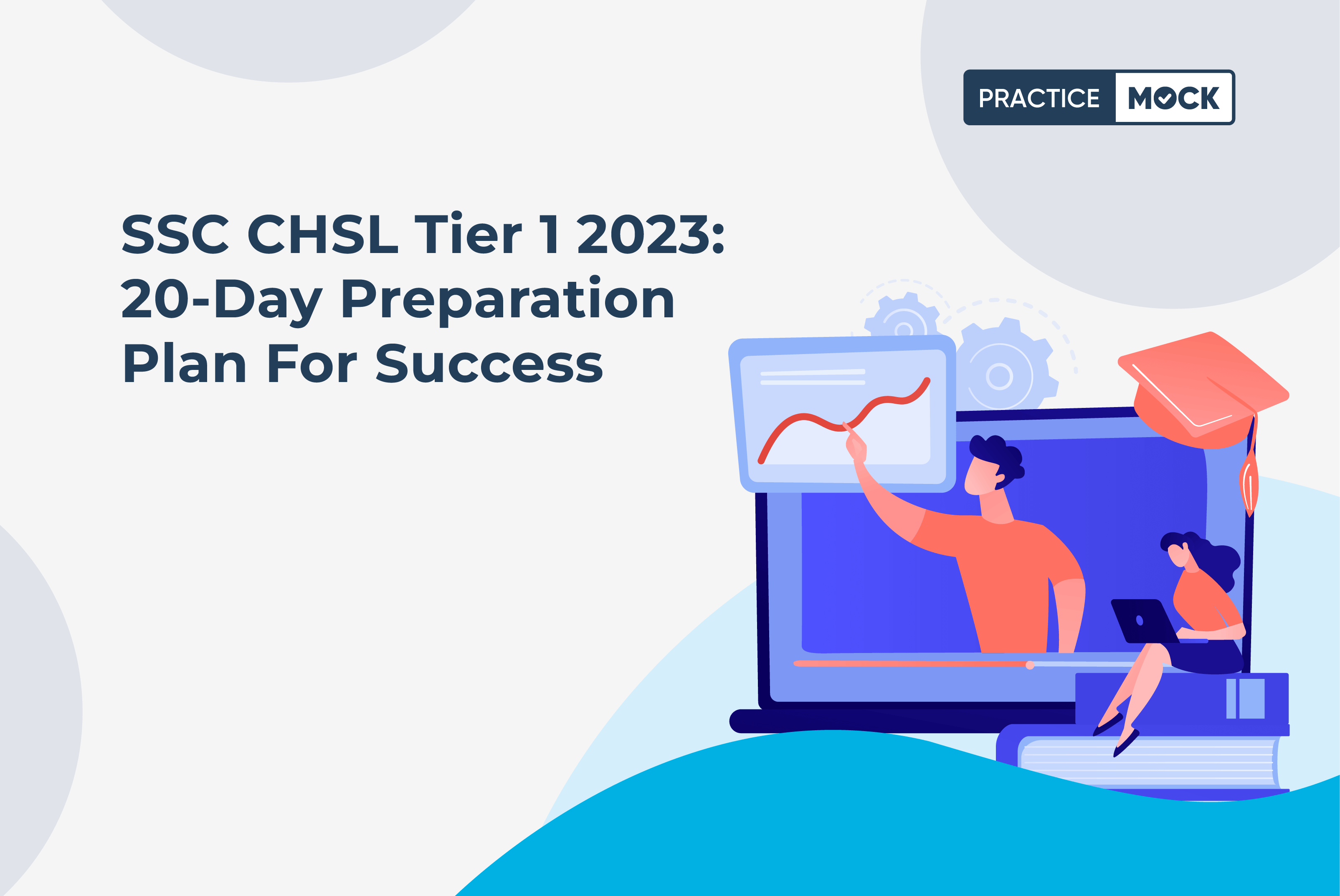 20-Day SSC CHSL Tier 1 2023 Preparation Plan for March 9 to 21, 2023
