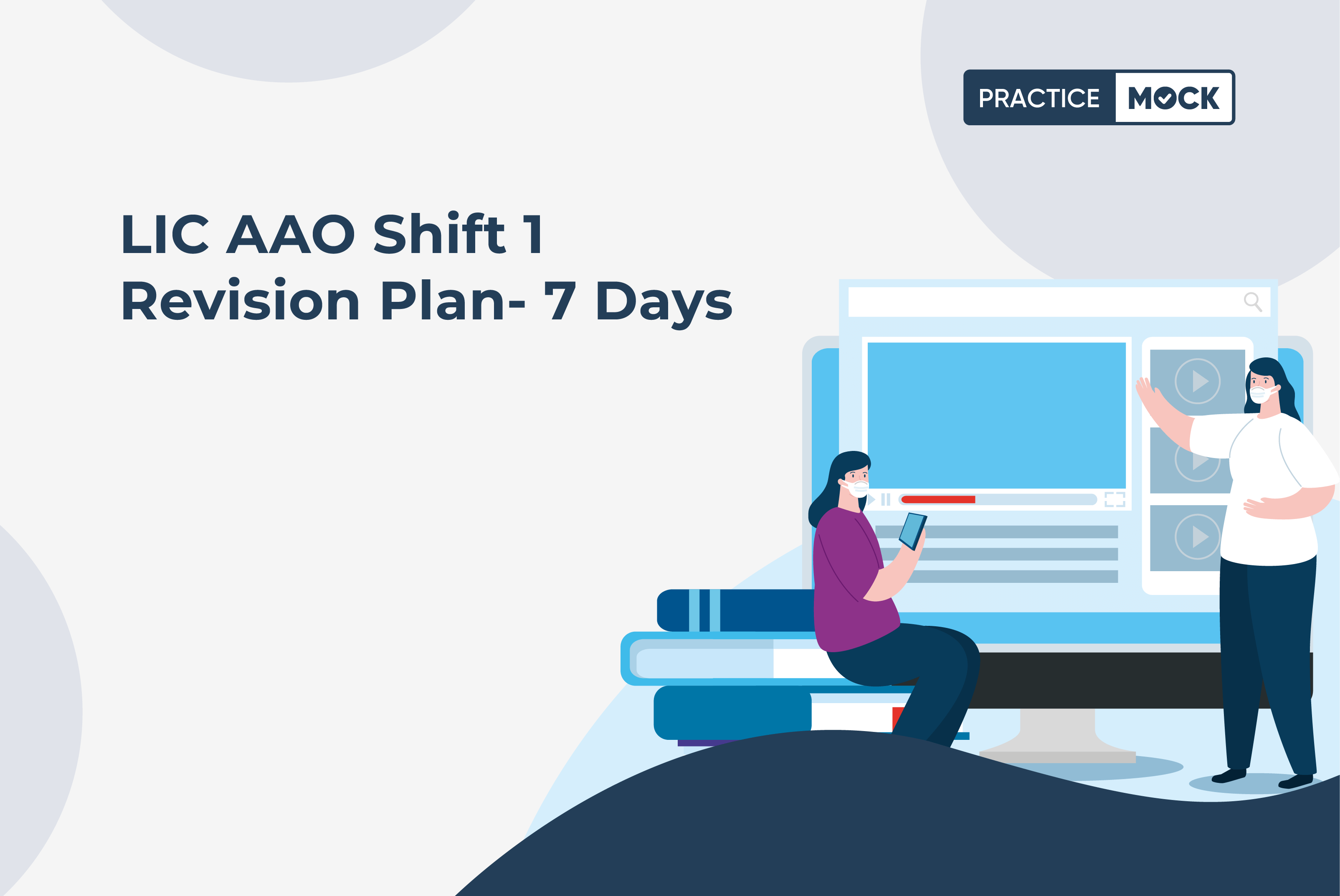 LIC AAO Shift 1 Revision Plan- 7 Days