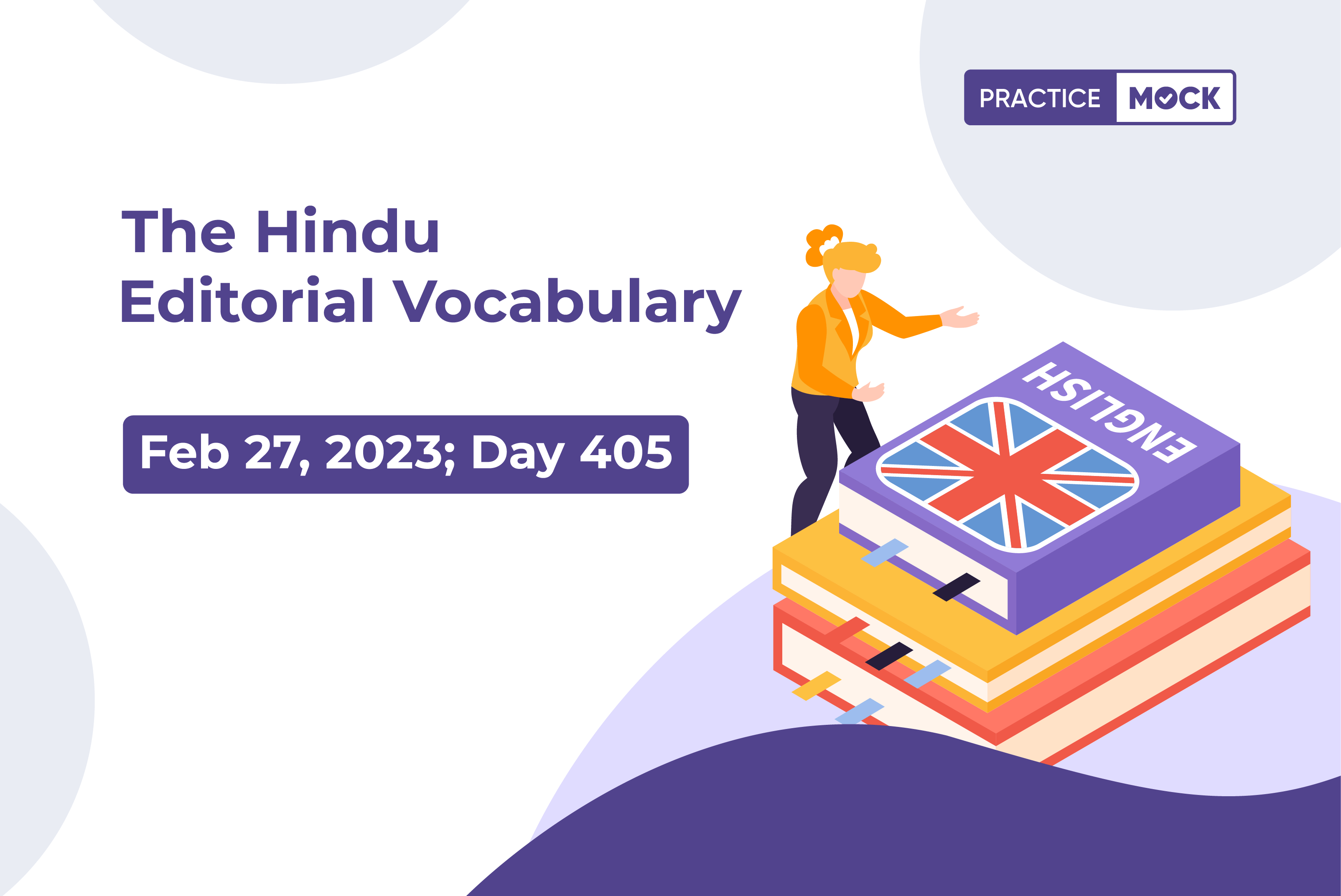 The Hindu Editorial Vocabulary– Feb 27, 2022; Day 405