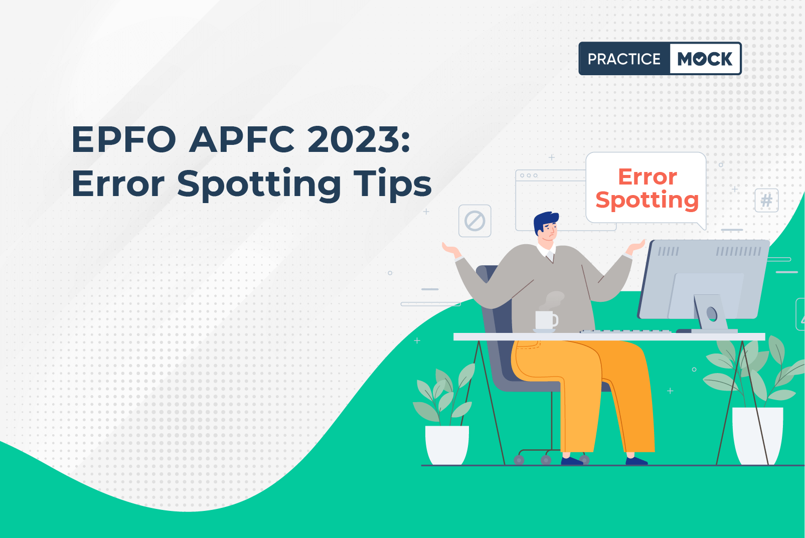 EPFO APFC- Error Spotting Tips