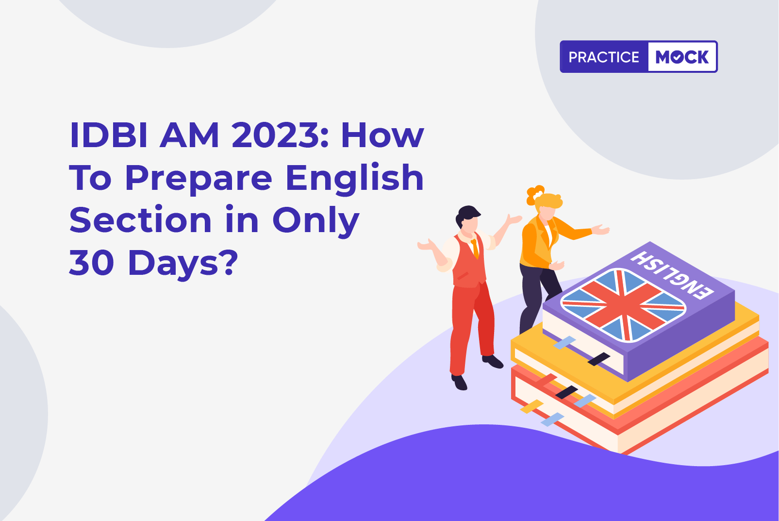 IDBI AM 2023 English Preparation/Revision Strategy