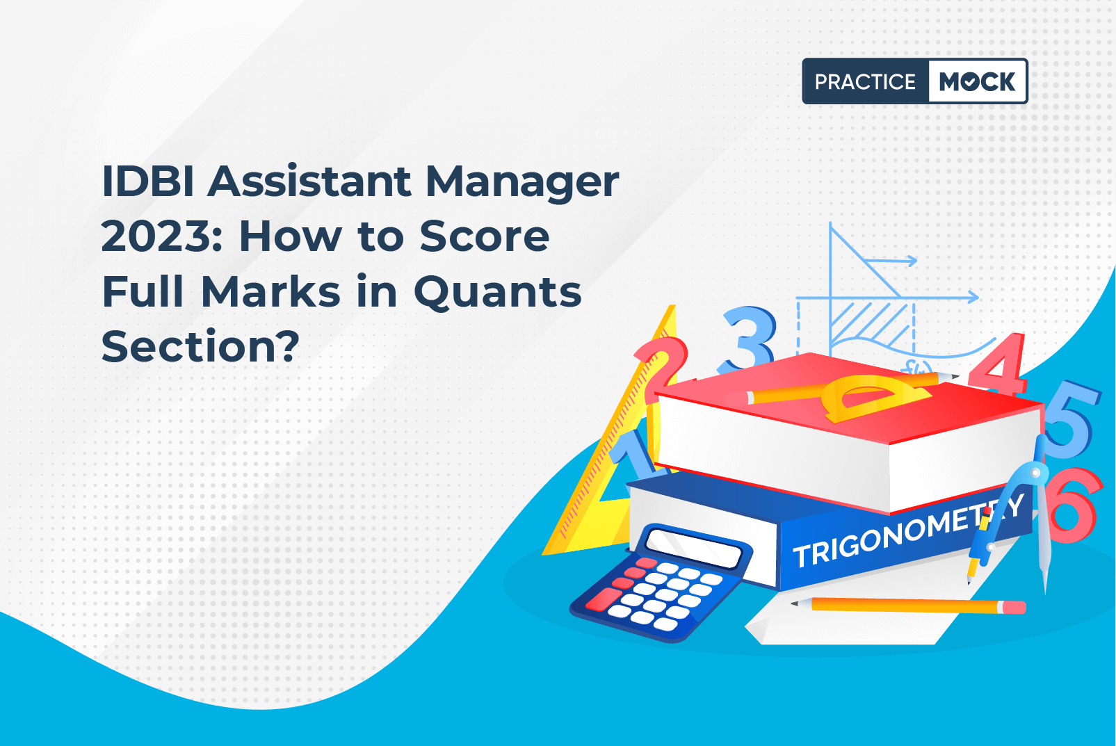 IDBI Assistant Manager 2023-Preparation Strategy for Quantitative Aptitude
