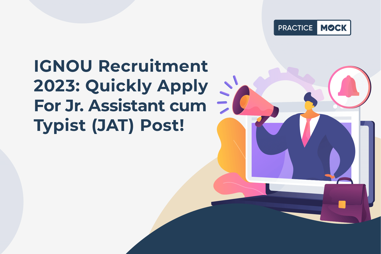 IGNOU Recruitment 2023-Quickly Apply for 200 Jr. Assistant cum Typist (JAT) Posts!