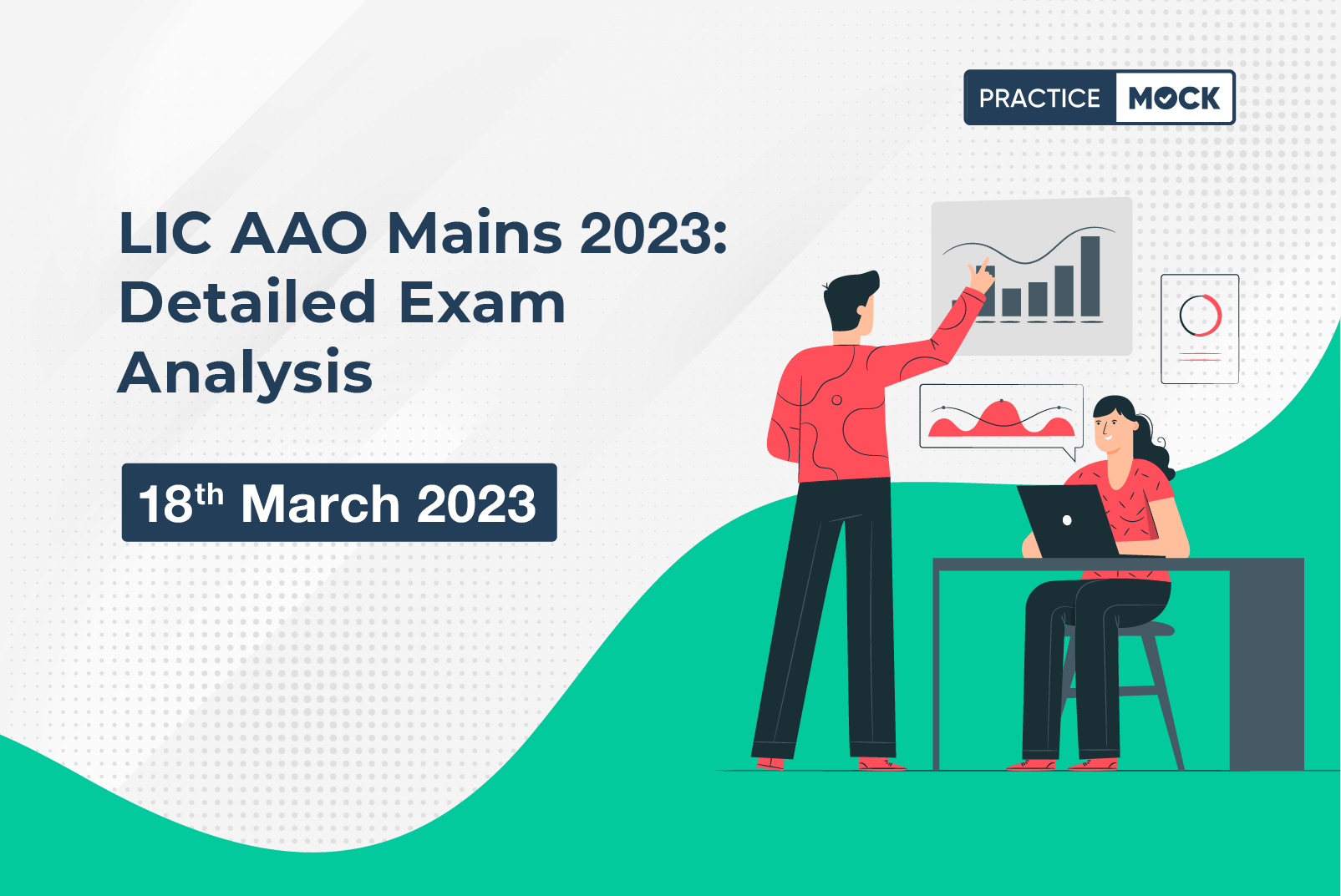 LIC AAO Mains Exam Analysis 2023-Check Out Difficulty Level-All Shifts