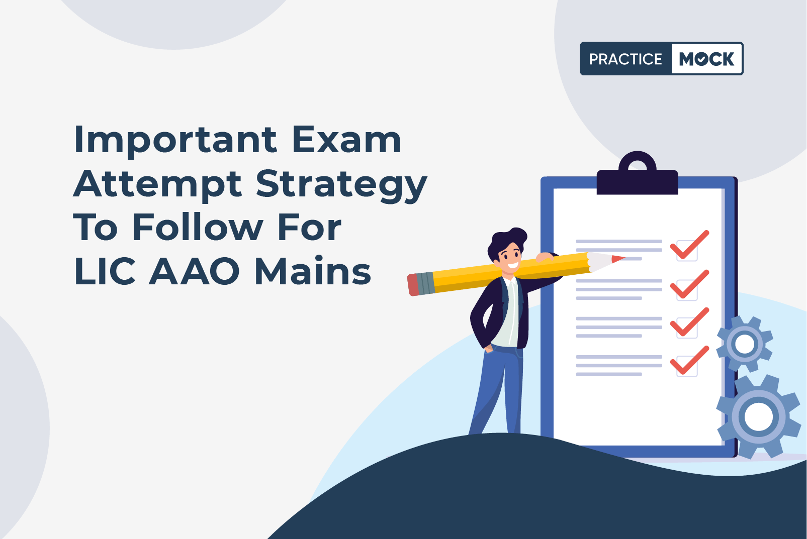 LIC AAO Mains Exam Attempt Strategy