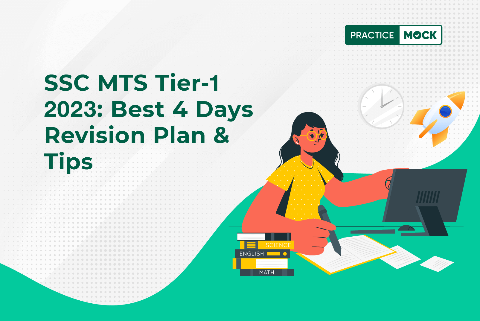 SSC MTS Tier 1 2023-Best 4 Days Revision Plan & Tips