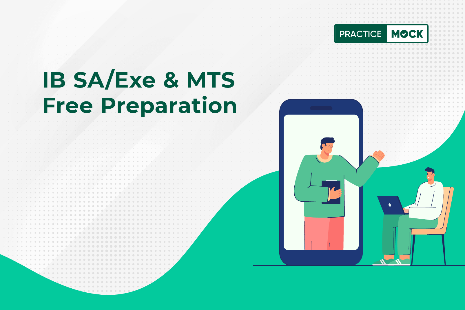 IB SA Exe & MTS Free Preparation