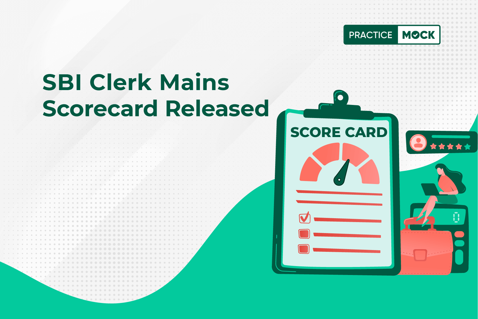 SBI Clerk Mains Scorecard Released