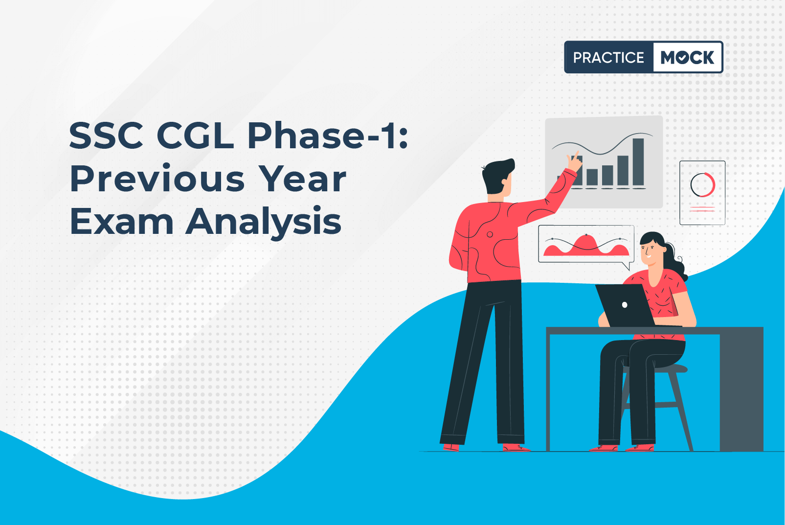 SSC CGL Phase 1- Previous Year Exam Analysis